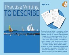 Practise Writing To Describe (9-14 years)