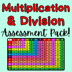 Multiplication & Division: Assessment Pack!