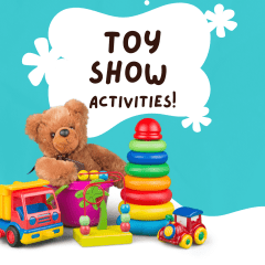 Toy Show Activities!