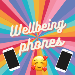 Wellbeing Phones!