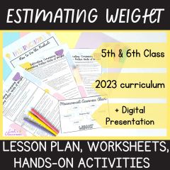 FREEBIE! Metric System: Comparing, Estimating & Converting Units of Weight Measurement 5th & 6th Class (1 Maths Lesson Plan & Activities/Resources)
