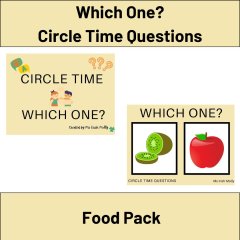 Which One? Food Pack - Circle Time Questions