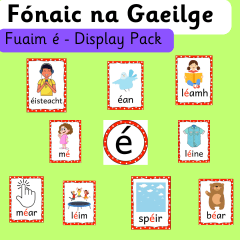 Aibítir na Gaeilge/Fónaic na Gaeilge - Fuaim 'é’ Visuals/Display Pack