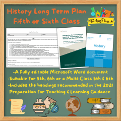 History Long Term Plan Fifth or Sixth Class - 5th / 6th Long Term Recorded Preparation