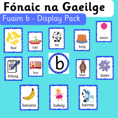 Aibítir na Gaeilge/Fónaic na Gaeilge - Fuaim 'b’ Visuals/Display Pack