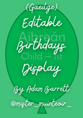 Editable Birthdays Display (Gaeilge)