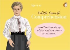 Edith Cavell Biography and Comprehension Questions (9-12 years)