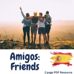 Amigos: Vocabulary and Activities - Cultivating the Magic of Friendship in Spanish