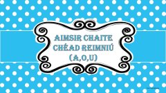 An aimsir Caite Chéad Reimniú