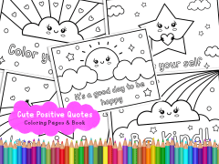 Cute Positive Quotes Coloring Pages for Kids