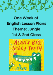 English Lesson Plans based on Jungle Theme for 1st & 2nd Class