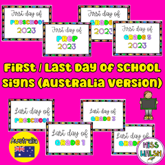 First and Last day of school signs - Australia Version