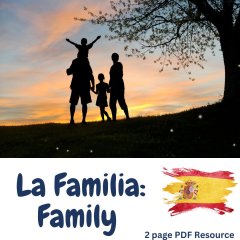 Familia 101: Essential Vocabulary for Family in Spanish!