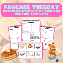 Pancake Tuesday - Differentiated Cut & Stick and Writing Template
