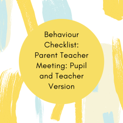 Parent Teacher Meeting: Behavior Checklist (Pupil and Teacher Version)