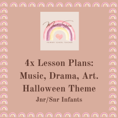 4x Arts Subjects Lesson Plans- Halloween Theme - Jnr/Snr Infants