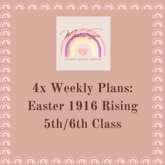 4 Week Plan for Easter 1916 Rising