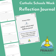Catholic Schools Week Reflection Journal