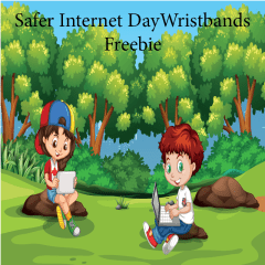 Safer Internet Day Wristbands & Poster