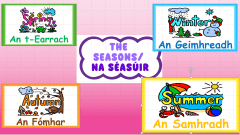 The Seasons/ Na Seasúir