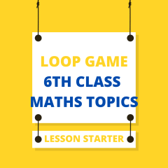 6th Class Maths Revision Loop Game