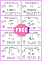 Freebie: Welcome to _______ class colouring sheet (Junior Infants- 6th Class)