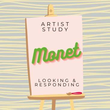 Artist Study - Claude Monet