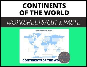 Continents of the World - Cut and Paste Worksheet