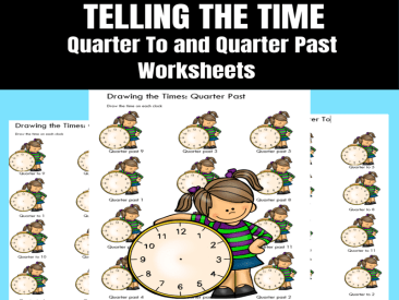 Maths Telling Time: Quarter past and Quarter To