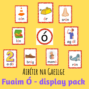 Aibítir na Gaeilge - Fuaim Ó - 10 page display pack
