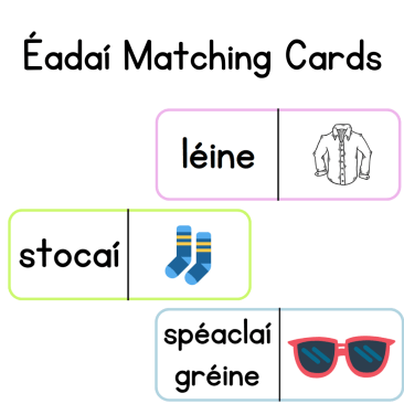 Éadaí Matching Cards