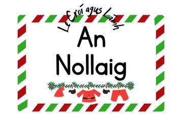 An Nollaig - Taispeántas/Luascártaí (As Gaeilge)