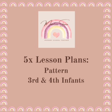 5 Maths Pattern Lessons : 3rd/4th Class