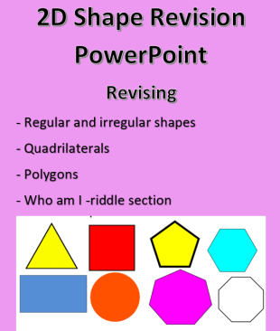 2D Shapes Revision PowerPoint 5th/6th Class