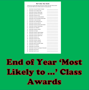 End of Year 'Most Likely to ...' Class Awards