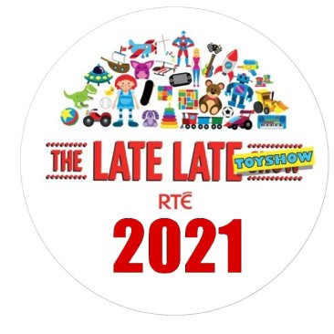 Late Late Toy Show Quiz ( 3rd, 4th,5th or 6th ) - Up to Date 2021