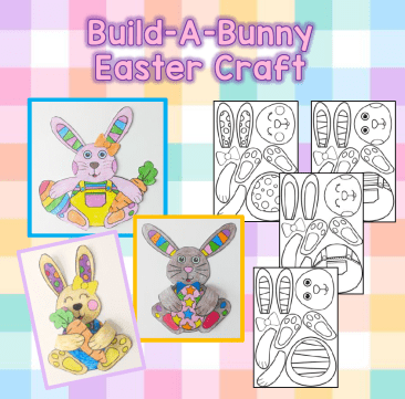 Build-A-Bunny Easter Craft!