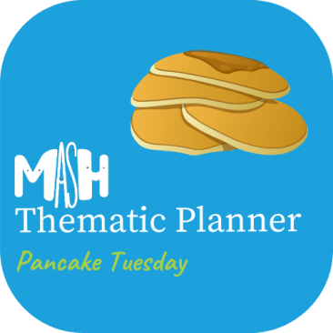 Thematic Planner: Pancake Tuesday