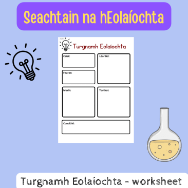 Seachtain na hEolaíochta/ Science Week - Worksheet/bileog oibre